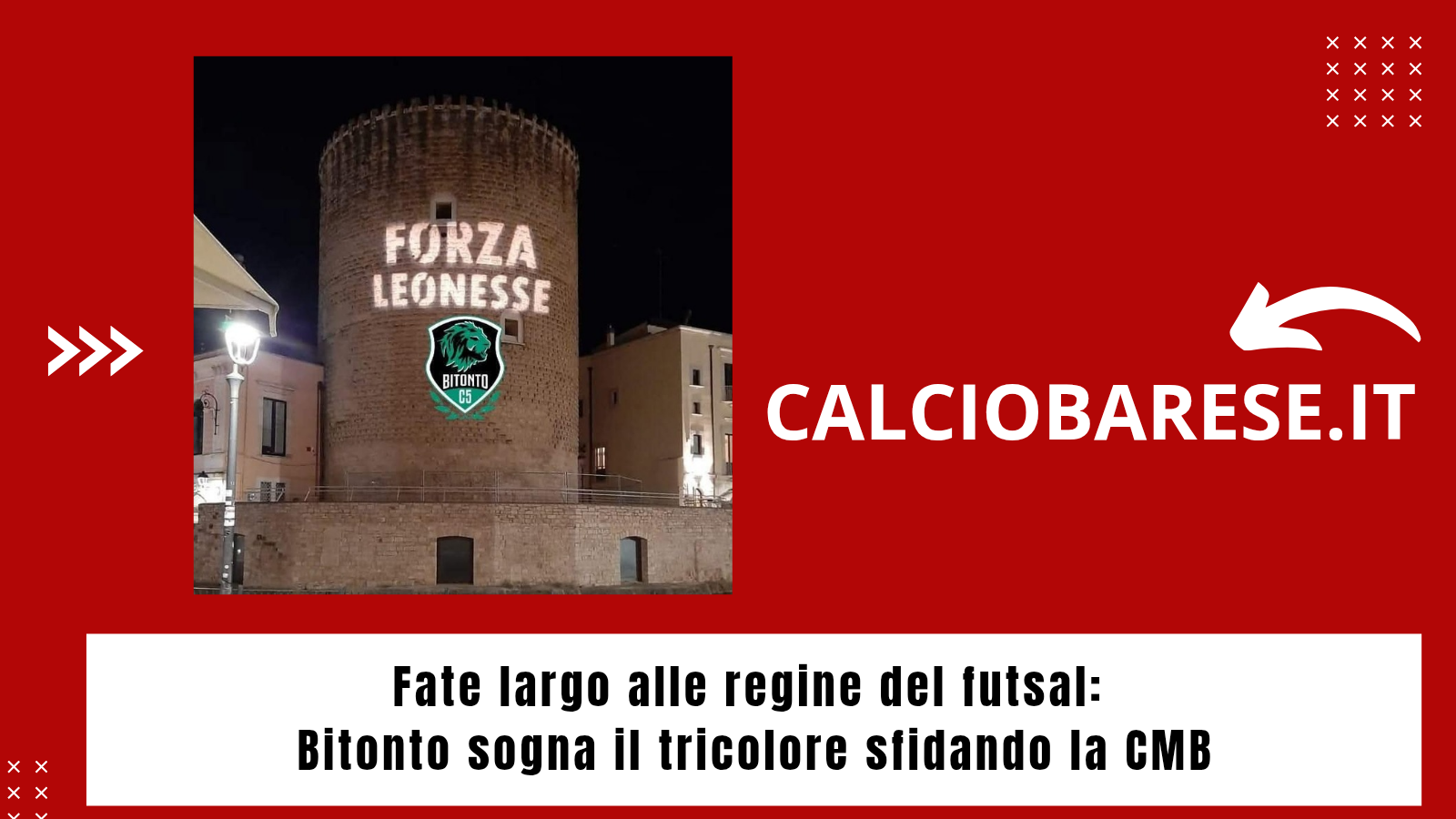 Fate largo alle regine del futsal: Bitonto sogna il tricolore (CB)