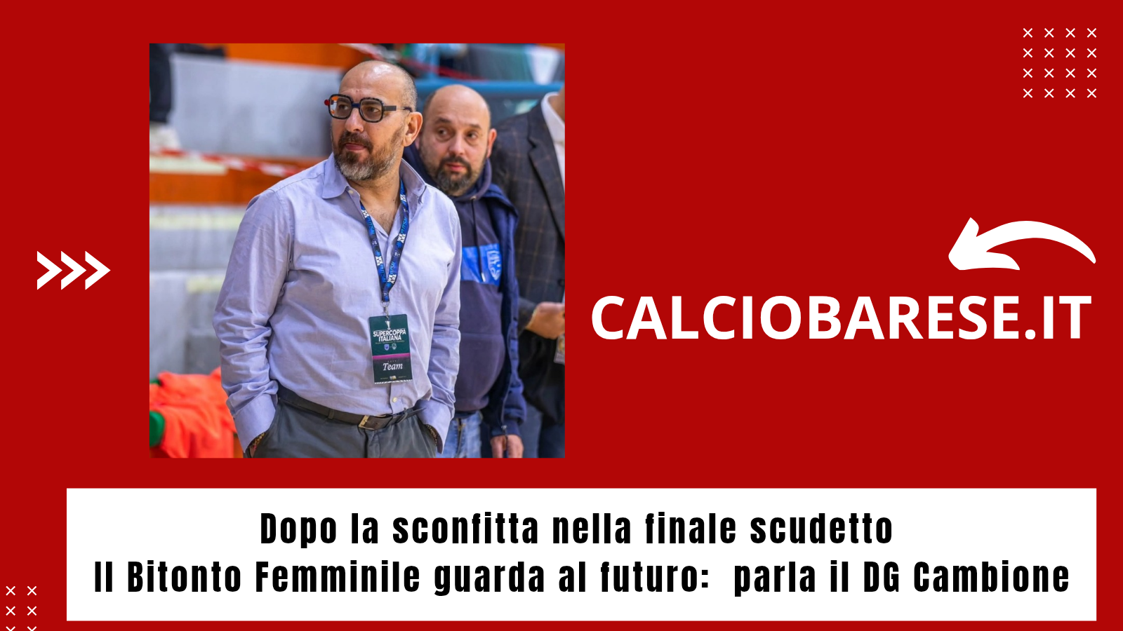Il Bitonto Femminile guarda al futuro: parla il DG Cambione (CB)