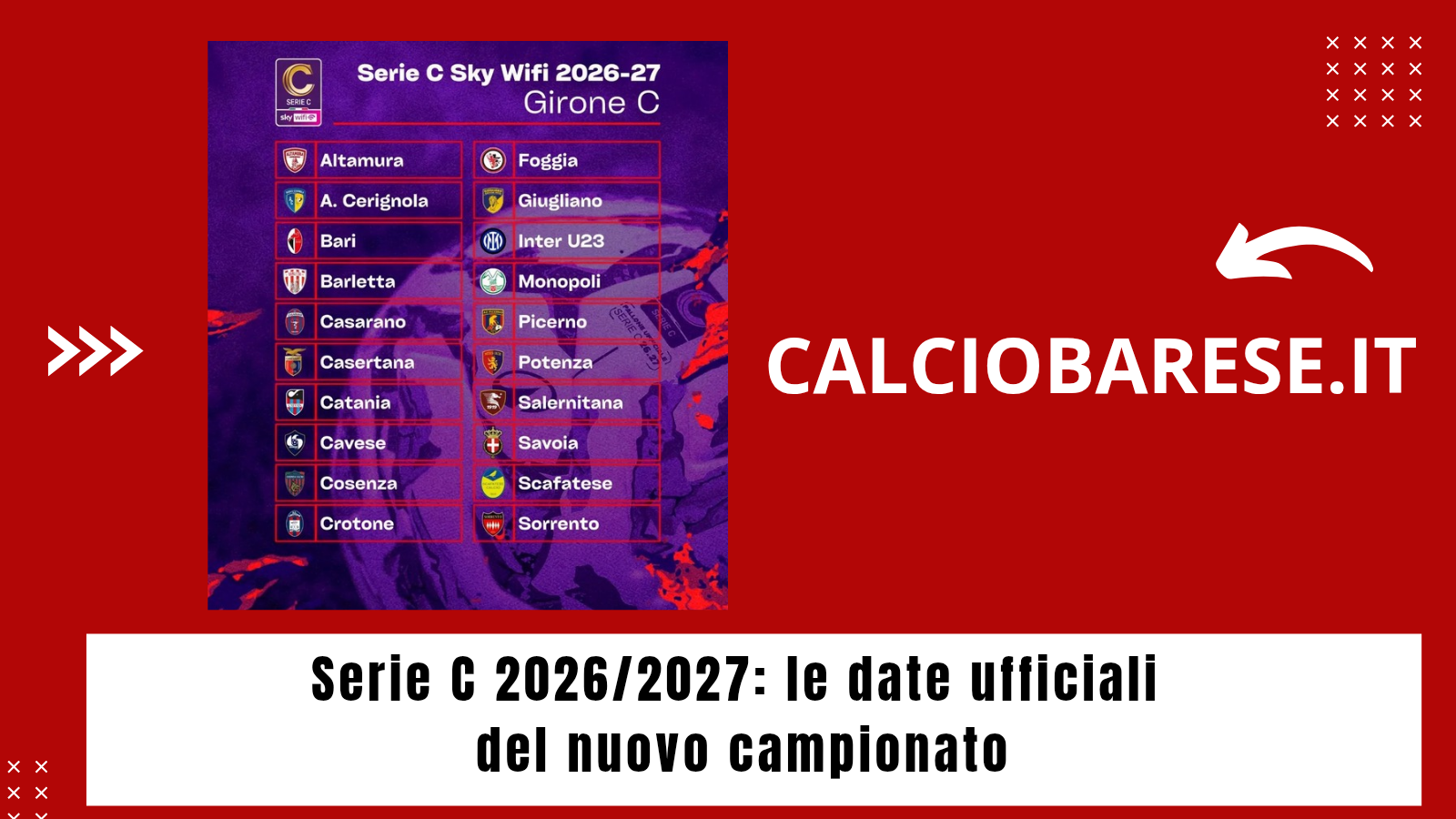 Serie C 2026/2027: le date ufficiali. Si parte il 16 Agosto con la Coppa (CB)