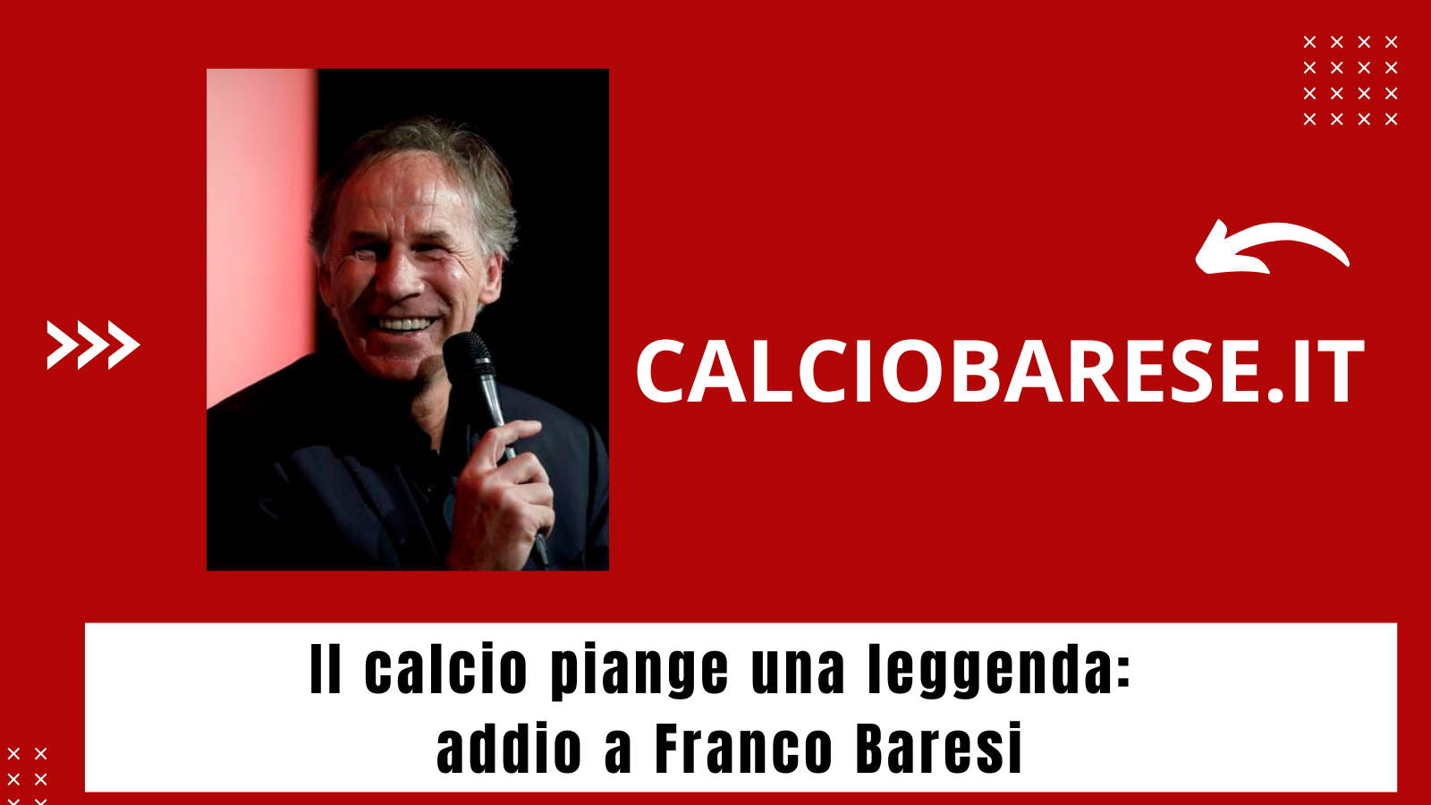 Il calcio piange una leggenda: addio a Franco Baresi  (CB)