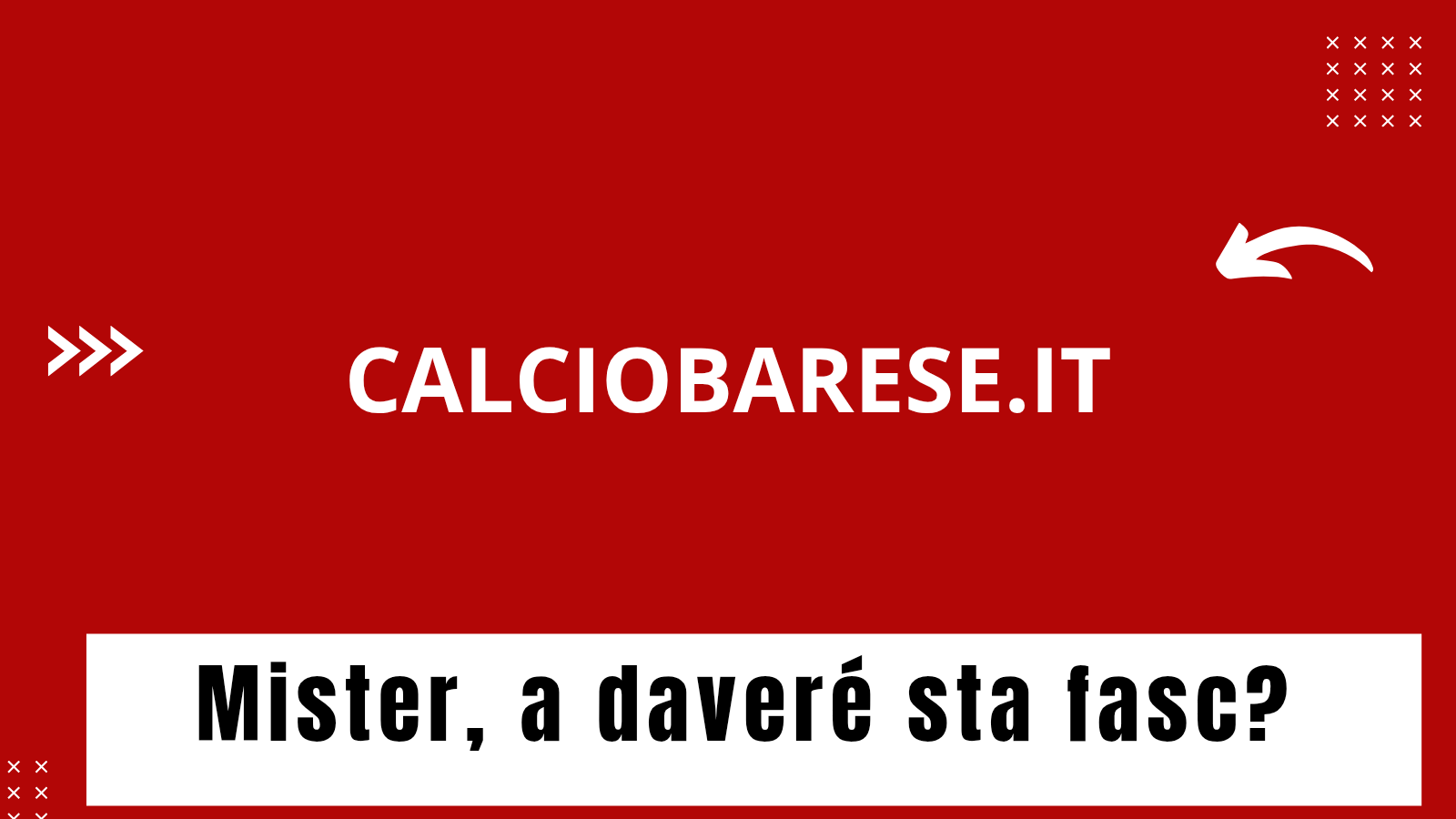 CB: Mister, a daveré stè fasc?