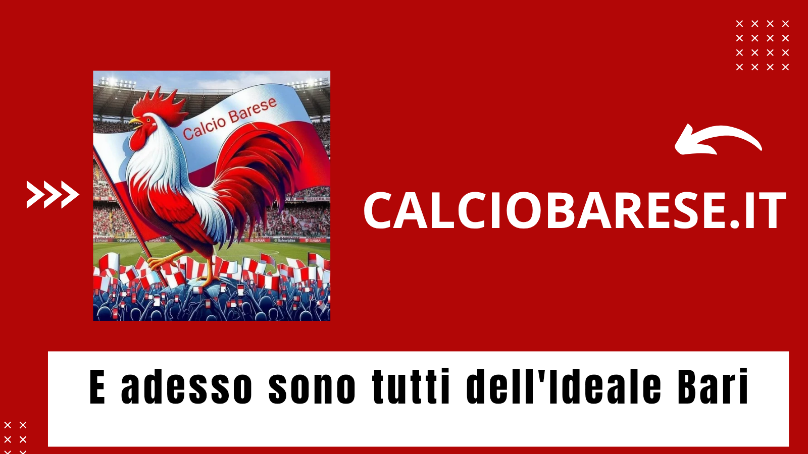 CB: E adesso sono tutti dell'Ideale Bari