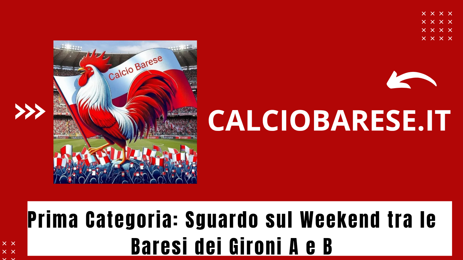 CB: Prima Categoria: La Bari Sportiva inciampa in casa, festeggiano Mola e Sannicandro