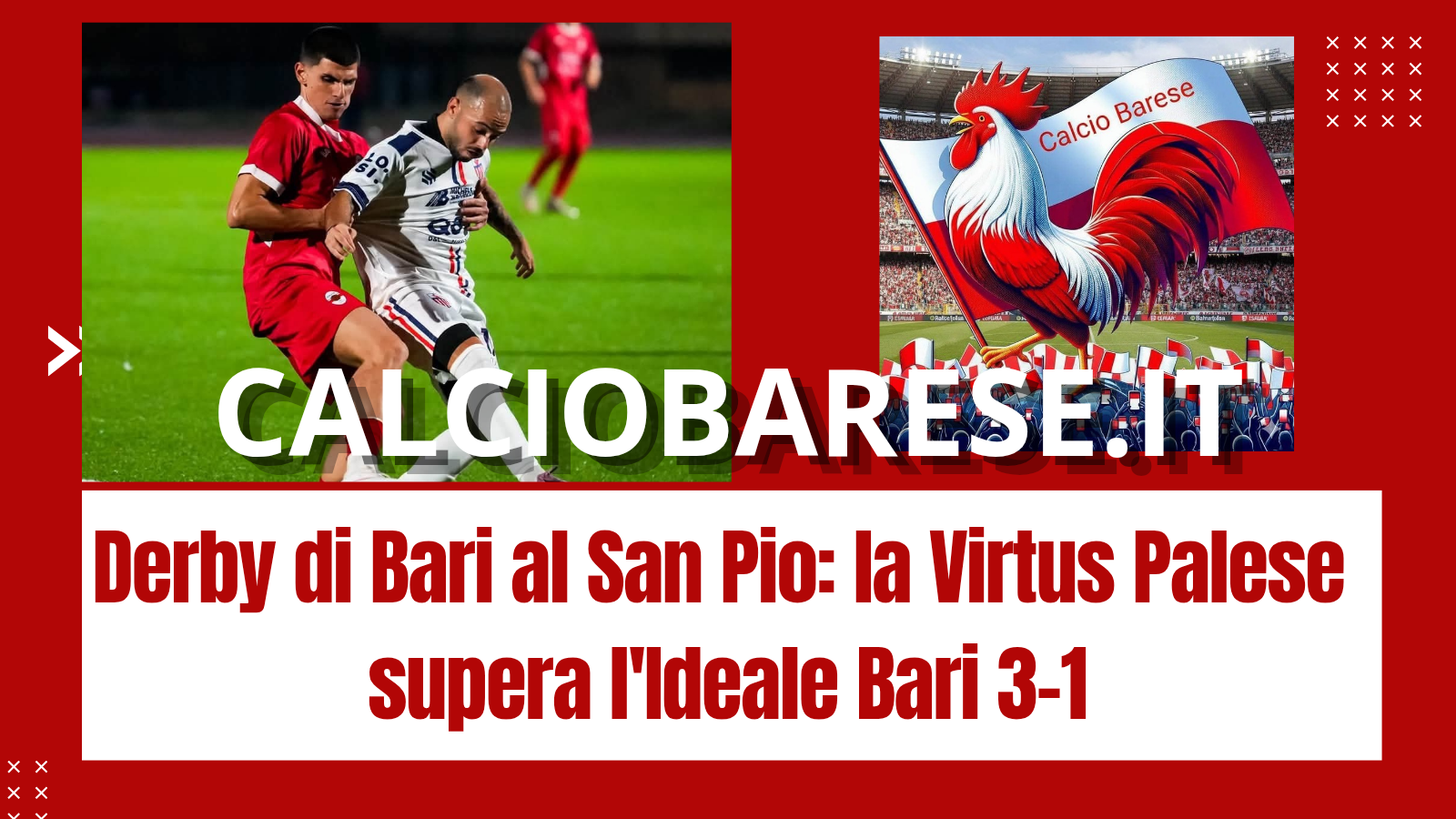 CB: Derby di Bari al San Pio: la Virtus Palese supera l'Ideale Bari 3-1